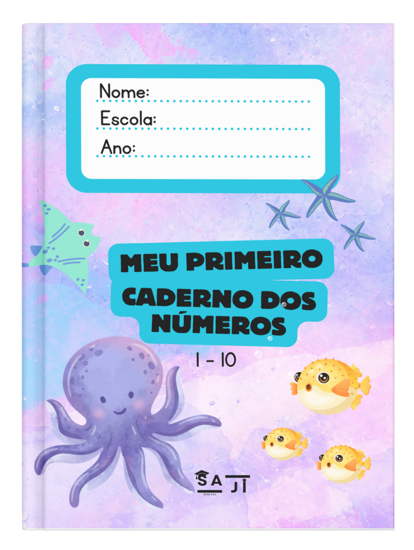 Meu Primeiro Caderno dos Números  1-10