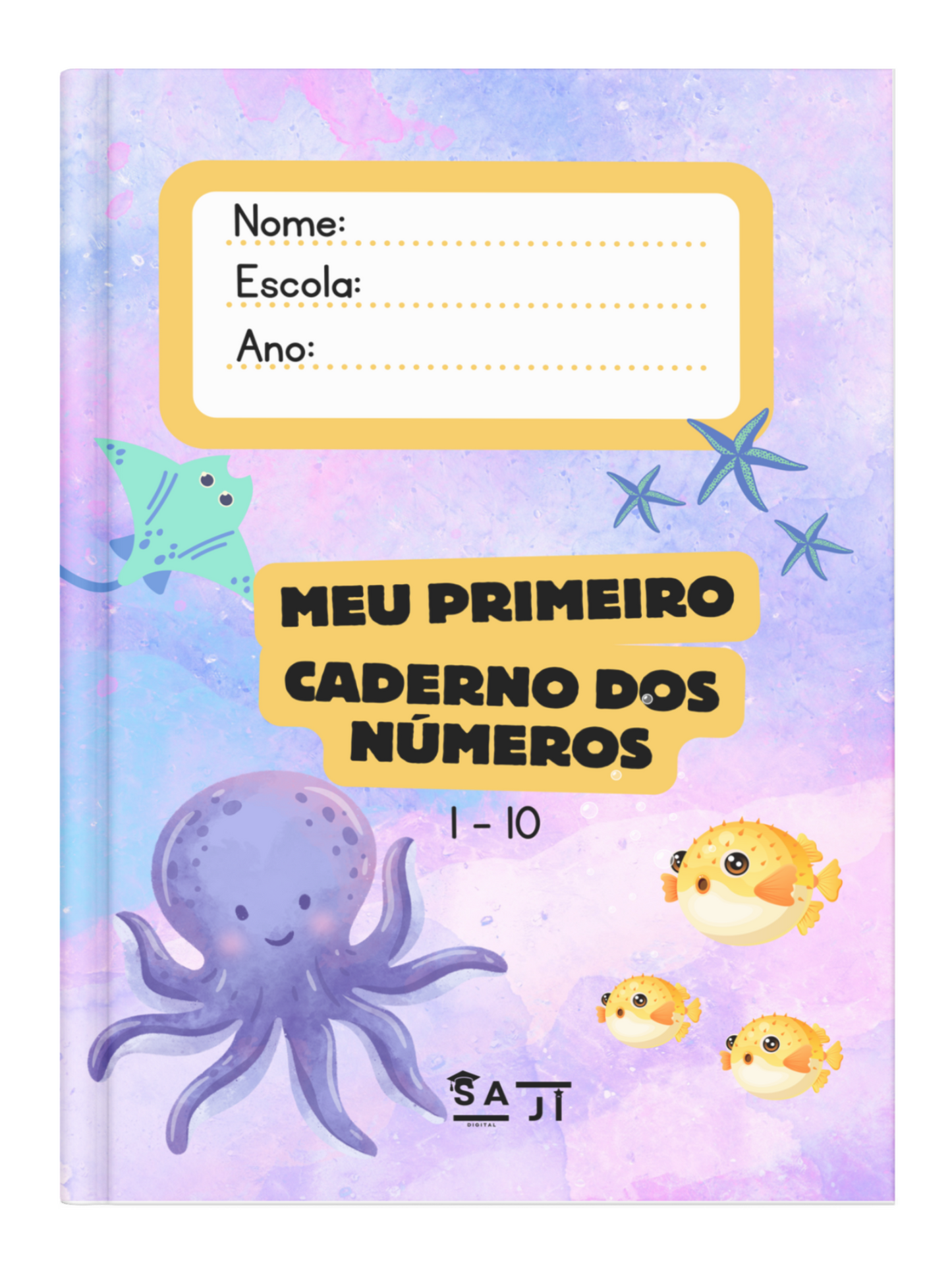 Meu Primeiro Caderno dos Números  1-10